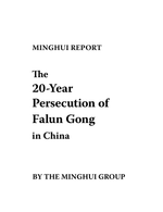 Minghui Report: The 20-Year Persecution of Falun Gong in China (Hardcover)