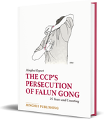 [Minghui Report] The CCP's Persecution of Falun Gong: 25 Years and Counting